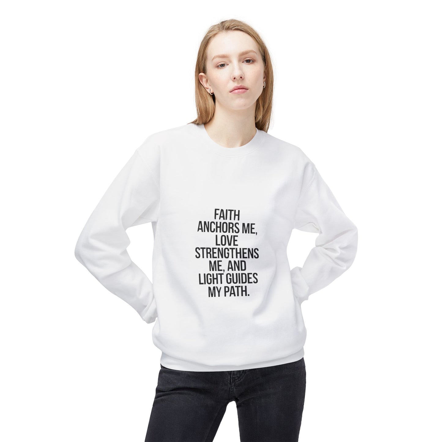 Faith ,Love , Light , Sweatshirt