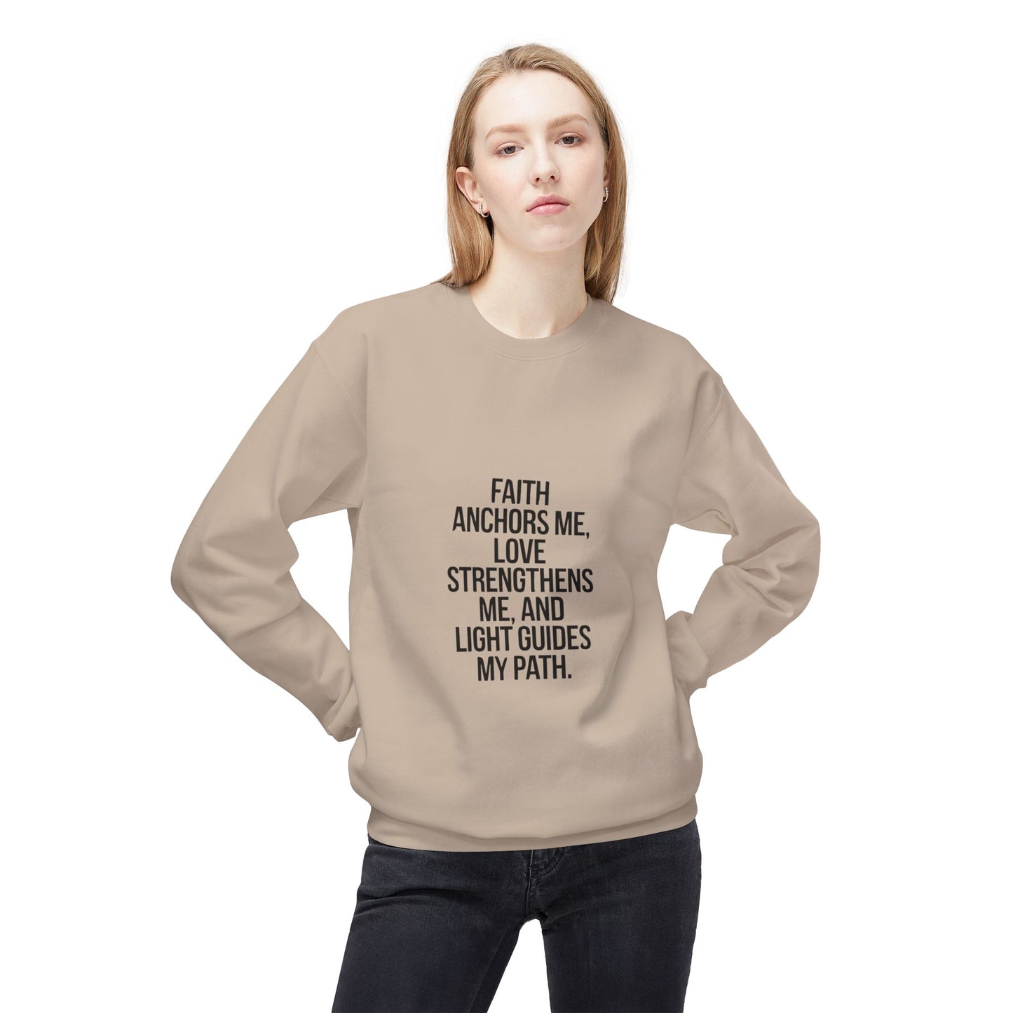 Faith ,Love , Light , Sweatshirt