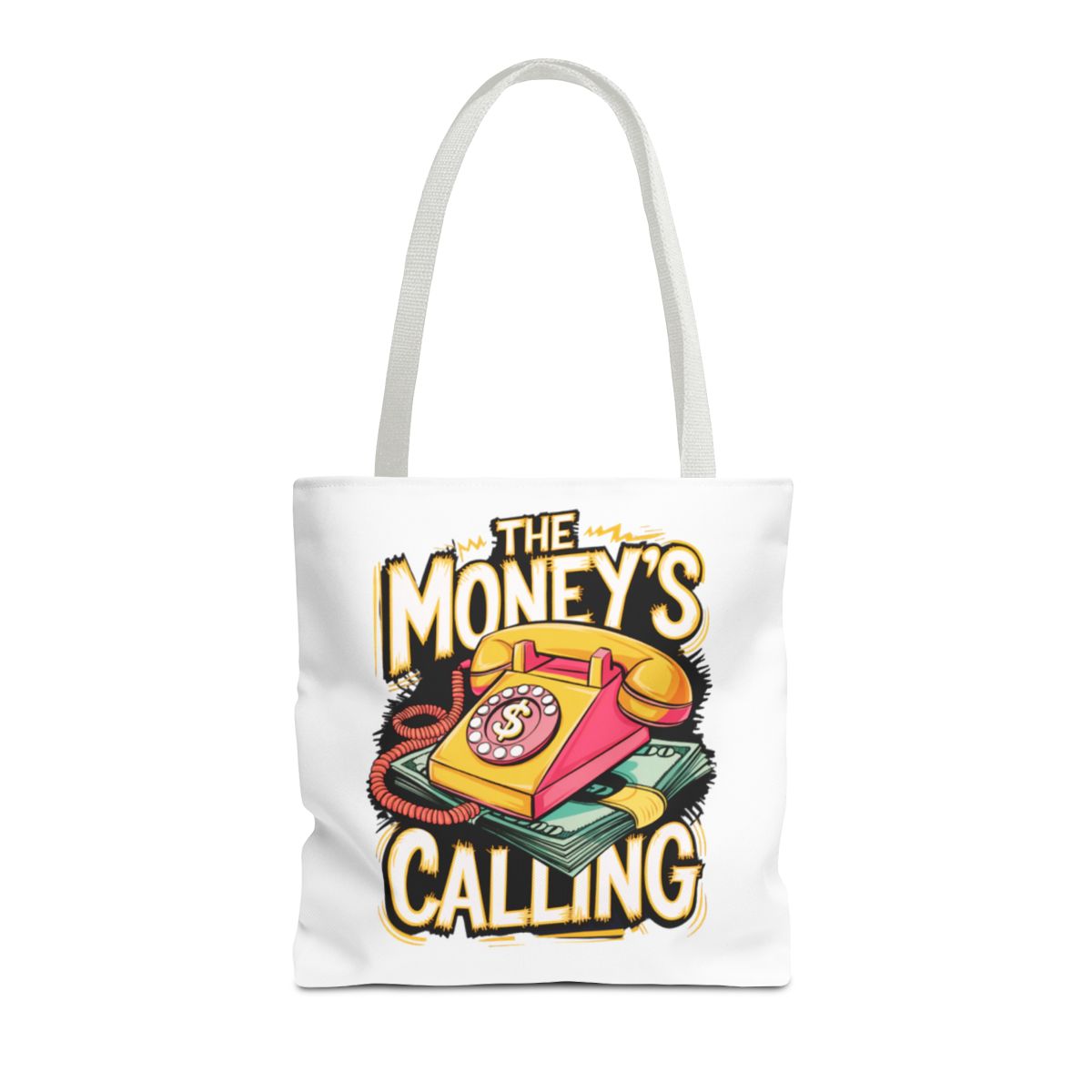 The Money's Calling Tote Bag