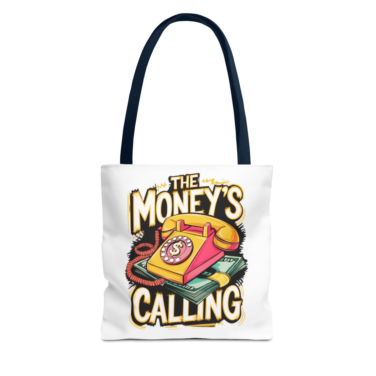 The Money's Calling Tote Bag