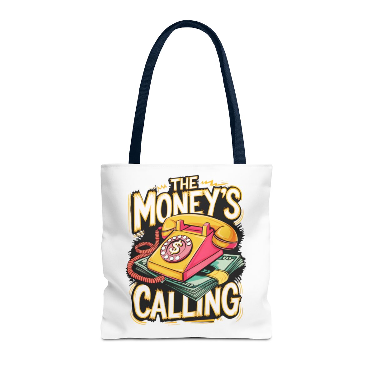 The Money's Calling Tote Bag