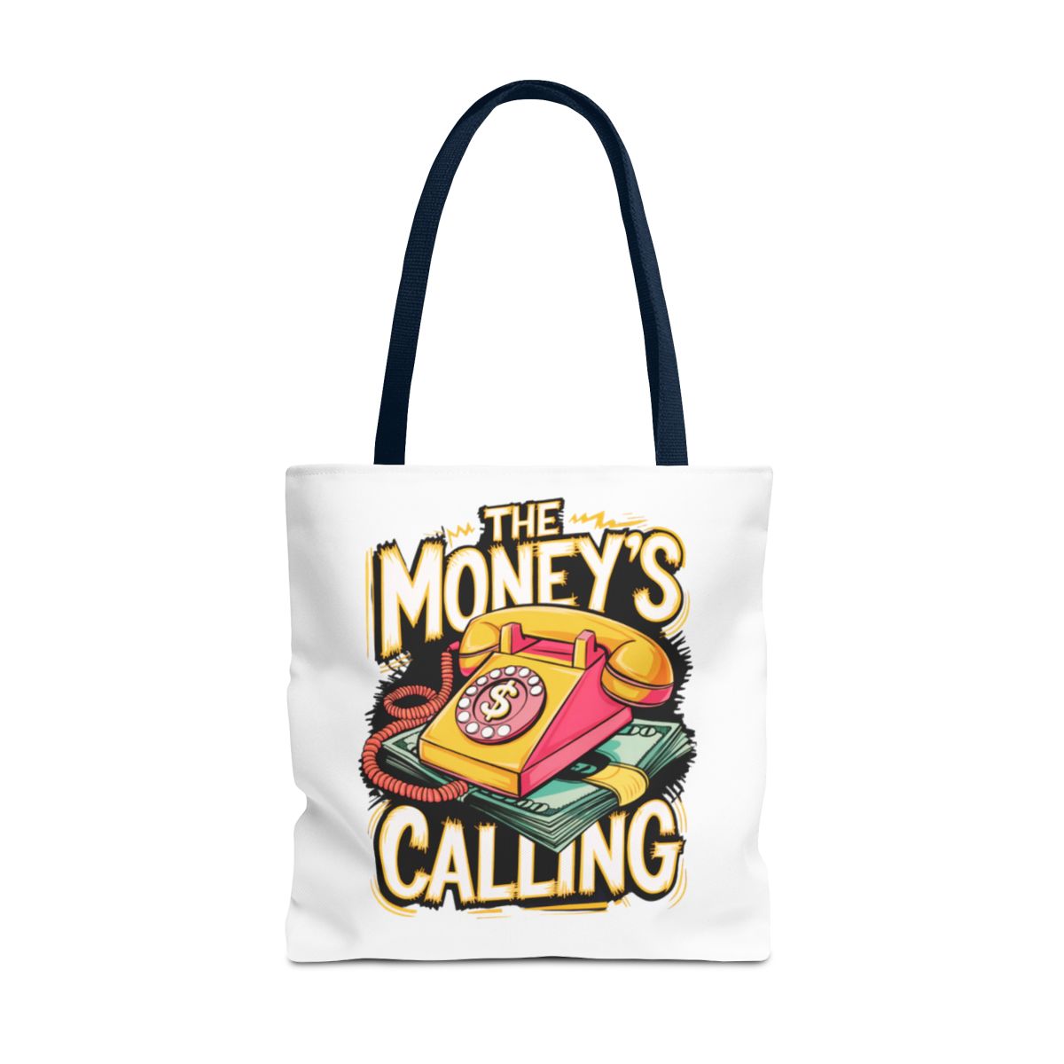 The Money's Calling Tote Bag