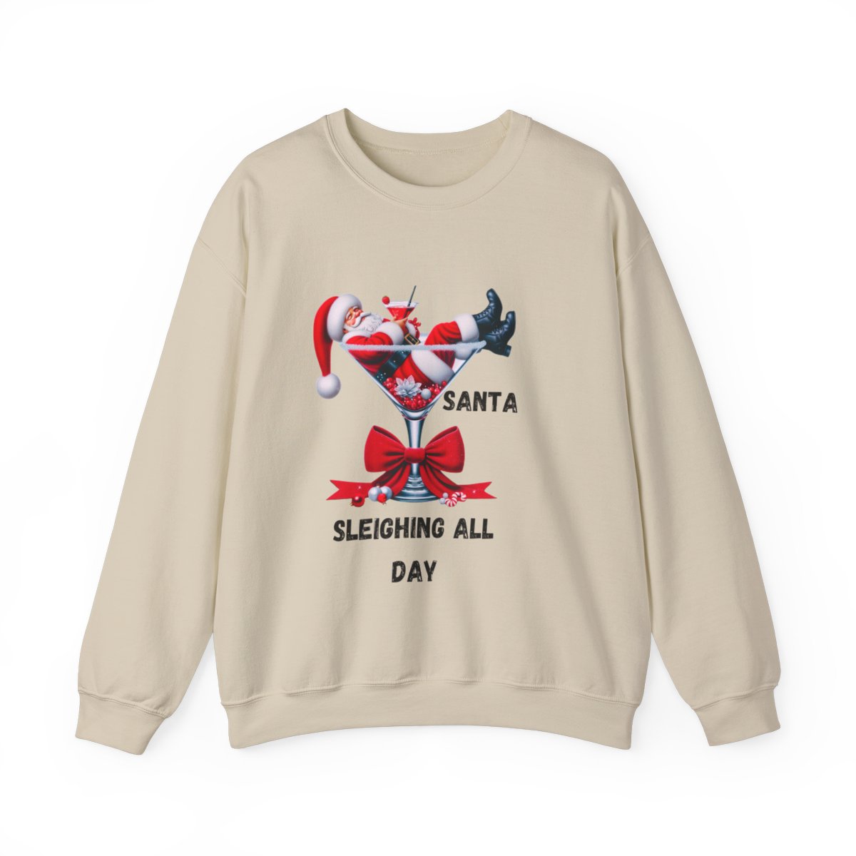 Santa  sleighing all Day  Crewneck Sweatshirt