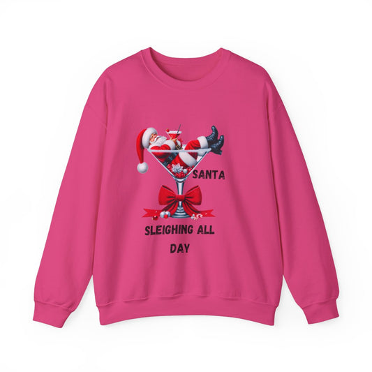 Santa  sleighing all Day  Crewneck Sweatshirt