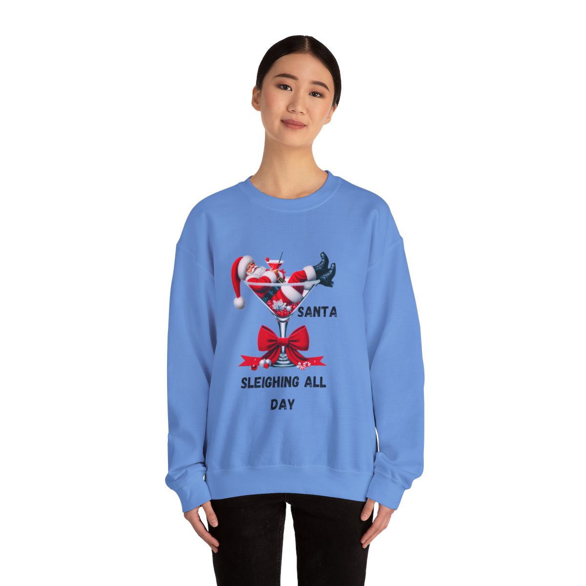 Santa  sleighing all Day  Crewneck Sweatshirt