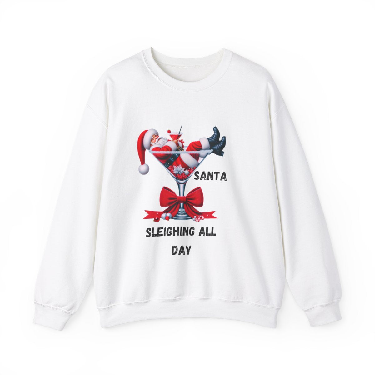 Santa  sleighing all Day  Crewneck Sweatshirt